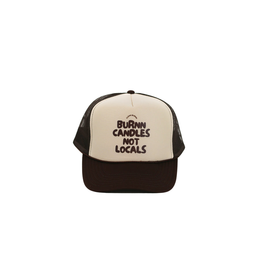 Burnn Candles Not Locals Trucker Hat